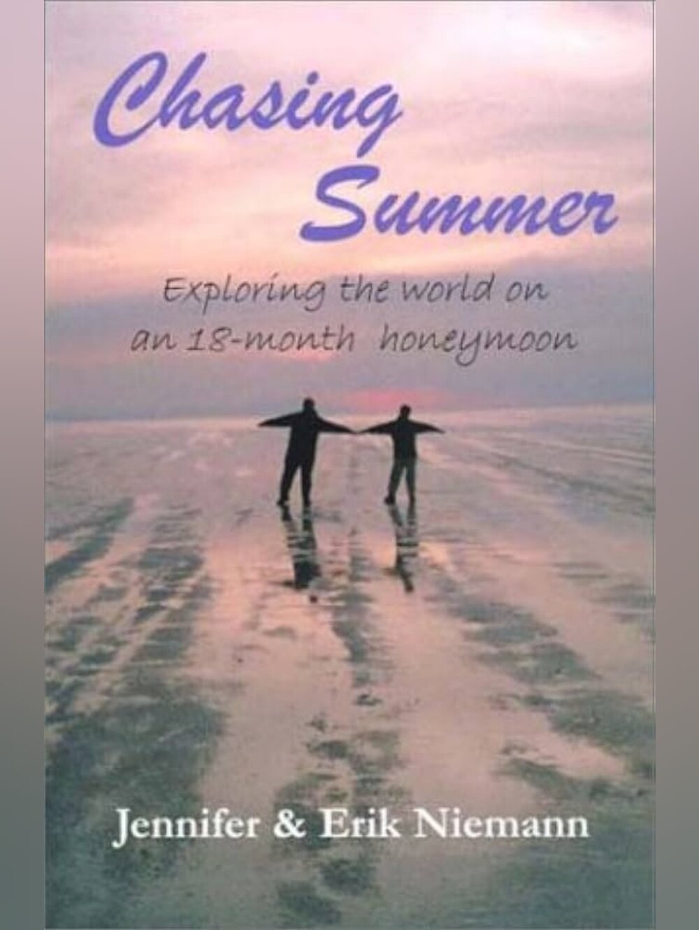 Chasing Summer – Jennifer & Erik Niemann – Signed by Both Authors – 2003